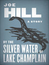 Imagen de portada para By the Silver Water of Lake Champlain
